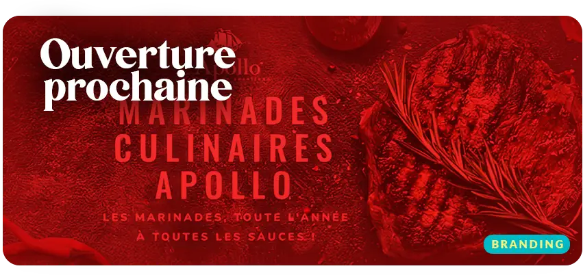 Ouverture-prochaine-Apollo Branding pour les sauces Apollo de Solina - Site web, packaging, Display, éditions, post...